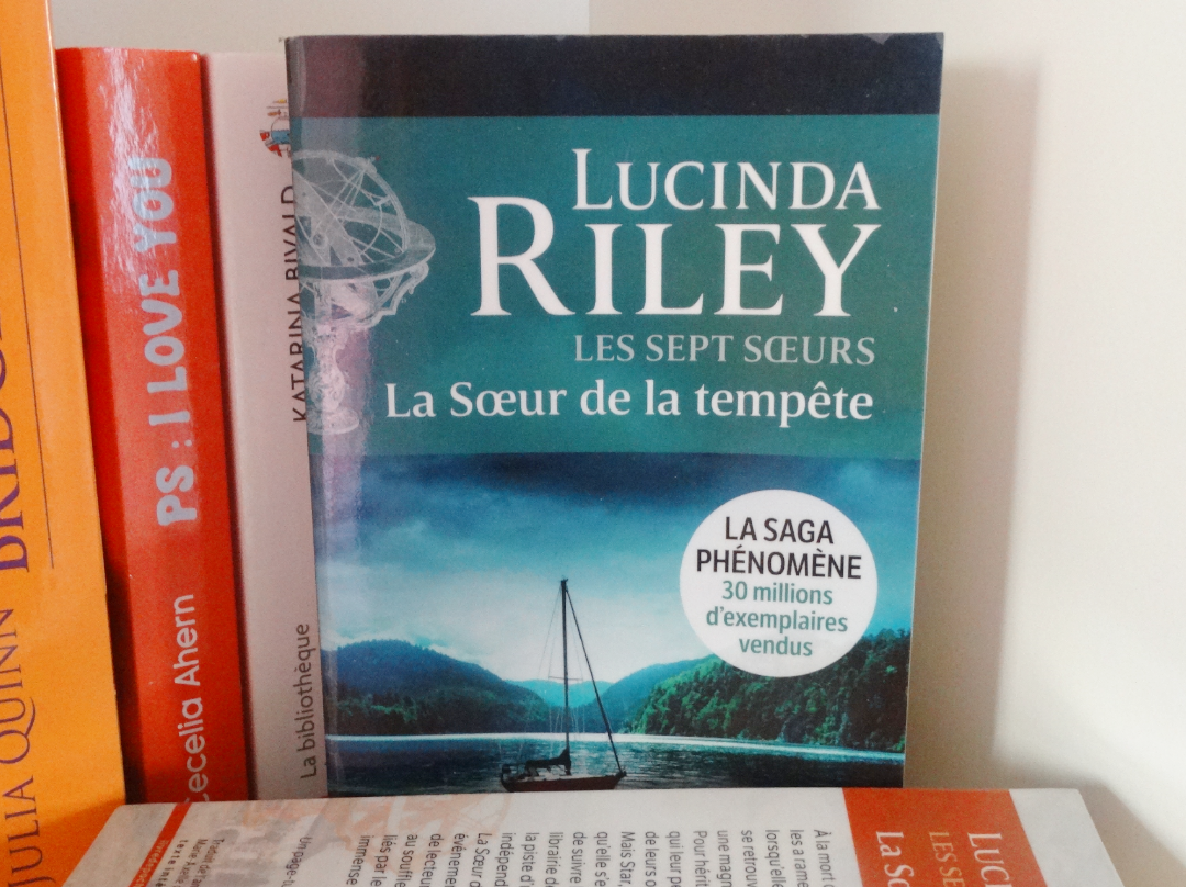 La Sœur de la Tempête - Les Sept Sœurs - Tome 2 - Lucinda Riley